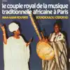 Soundioulou Cissokho & Maa Hawa Kouyate - Le couple royal de la musique africaine